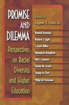 Hardcover Promise and Dilemma: Perspectives on Racial Diversity and Higher Education Book