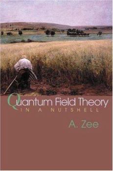 Hardcover Quantum Field Theory in a Nutshell Book