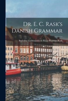 Paperback Dr. E. C. Rask's Danish Grammar Book