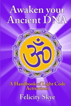 Paperback Awaken Your Ancient DNA Book