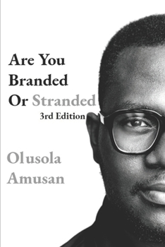 Paperback Are You Branded Or Stranded?: 10th Year Anniversary Edition Book