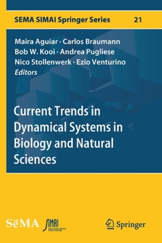 Paperback Current Trends in Dynamical Systems in Biology and Natural Sciences Book