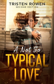 Paperback A Not So Typical Love: Second Edition Book