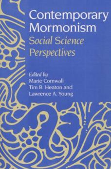 Hardcover Contemporary Mormonism: Social Science Perspectives Book