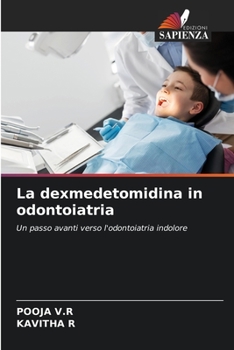 Paperback La dexmedetomidina in odontoiatria [Italian] Book