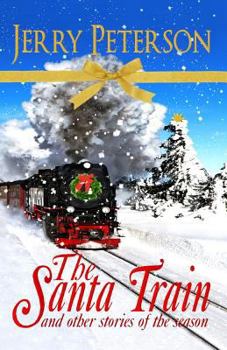 Paperback The Santa Train & Other Stories of the Season Book