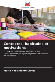Paperback Contextes, habitudes et motivations [French] Book