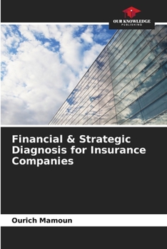 Paperback Financial & Strategic Diagnosis for Insurance Companies Book