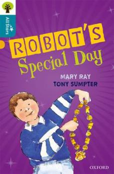 Paperback Oxford Reading Tree All Stars: Oxford Level 9 Robot's Special Day Book