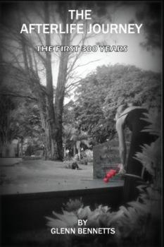 Paperback The Afterlife Journey: The First 300 years Book