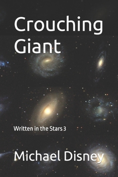 Paperback Crouching Giant: Written in the Stars 3 Book