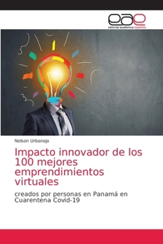 Paperback Impacto innovador de los 100 mejores emprendimientos virtuales [Spanish] Book