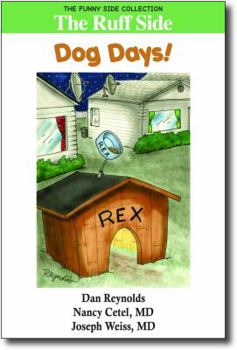 Paperback The Ruff Side: Dog Days!: The Funny Side Collection Book