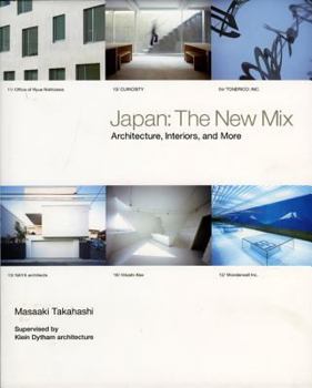 Hardcover Japan: The New Mix: Architecture, Interiors and More Book