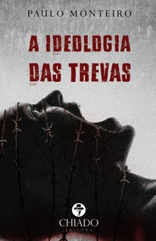 Paperback A Ideologia das Trevas [Portuguese] Book