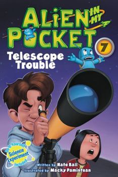 Hardcover Alien in My Pocket #7: Telescope Troubles Book