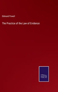 Hardcover The Practice of the Law of Evidence Book