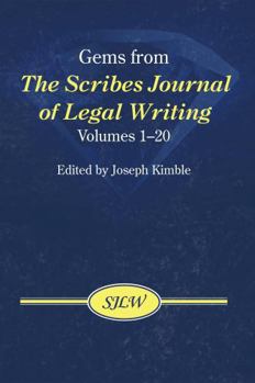 Gems from The Scribes Journal of Legal Writing?Volumes 1–20
