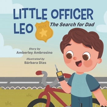 Paperback Little Officer Leo: The Search for Dad Book