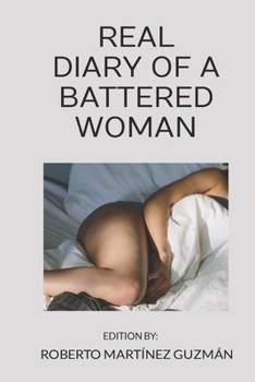 Paperback Real diary of a battered woman Book