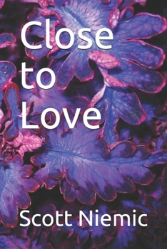 Paperback Close to Love Book
