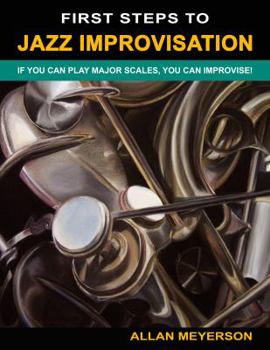 First Steps to Jazz Improvisation
