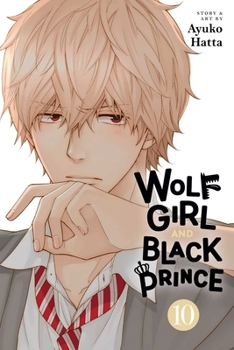 Paperback Wolf Girl and Black Prince, Vol. 10 Book