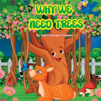Paperback Why We Need Trees Book