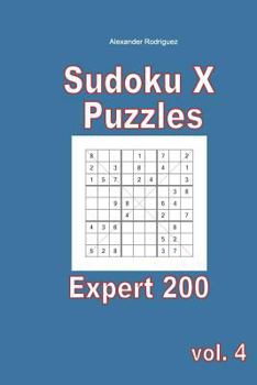 Paperback Sudoku X Puzzles - Expert 200 vol. 4 Book