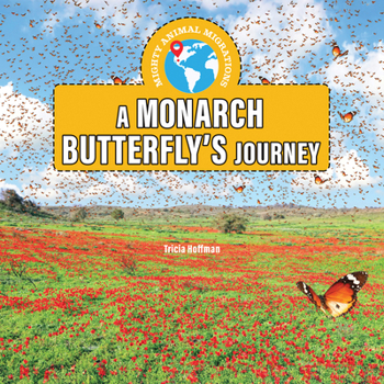 Paperback A Monarch Butterfly's Journey Book