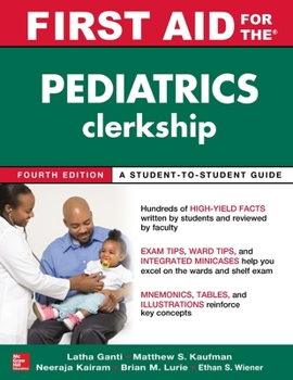 Paperback First Aid for the Pediatrics Clerkship, Fourth Edition Book