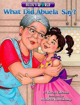 Paperback What Did Abuela Say? Book