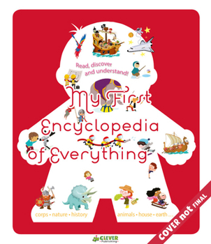 Hardcover My First Encyclopedia of Everything: Read and Discover! Book