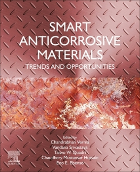 Paperback Smart Anticorrosive Materials: Trends and Opportunities Book