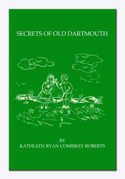 Hardcover Secrets of Old Dartmouth Book