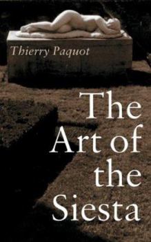 Paperback The Art of the Siesta Book