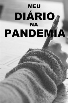 Paperback Meu Diário na Pandemia [Portuguese] Book