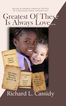 Hardcover Greatest Of These Is Always Love... Book