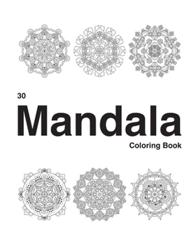 Paperback Mandala Coloring Book: 30 Precious Mandala Coloring Book for meditation Book