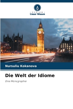 Paperback Die Welt der Idiome [German] Book