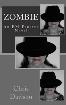 Paperback Zombie: An EM Faustus Novel Book