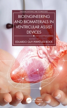 Paperback Bioengineering and Biomaterials in Ventricular Assist Devices Book