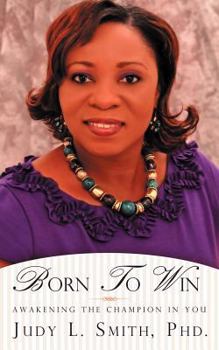 Paperback Born to Win: Awakening the Champion in You Book