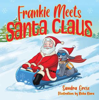 Hardcover Frankie Meets Santa Claus Book