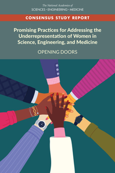Paperback Promising Practices for Addressing the Underrepresentation of Women in Science, Engineering, and Medicine: Opening Doors Book
