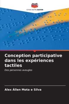 Paperback Conception participative dans les expériences tactiles [French] Book