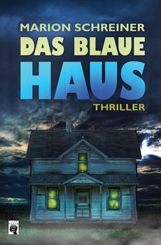 Paperback Das blaue Haus: Die Gelton Trilogie [German] Book