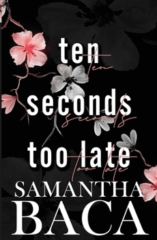 Paperback Ten Seconds Too Late Book