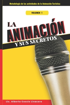 Paperback La Animación Turistica y sus Secretos [Spanish] Book