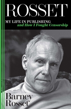 Paperback Rosset: My Life in Publishing and How I Fought Censorship Book